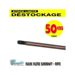 FlĂšche EUROSHAFT FiletĂ©e Ă7.1mm L:79cm De Riffe - DESTOCKAGE